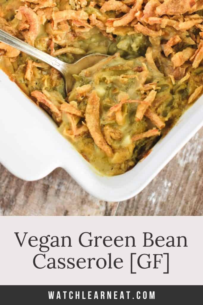 pin showing green bean casserole in baking dish with spoon in it with text overlay